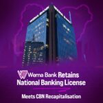 Wema Bank Meets Central Bank of Nigeria’s Recapitalisation; Retains National Banking License